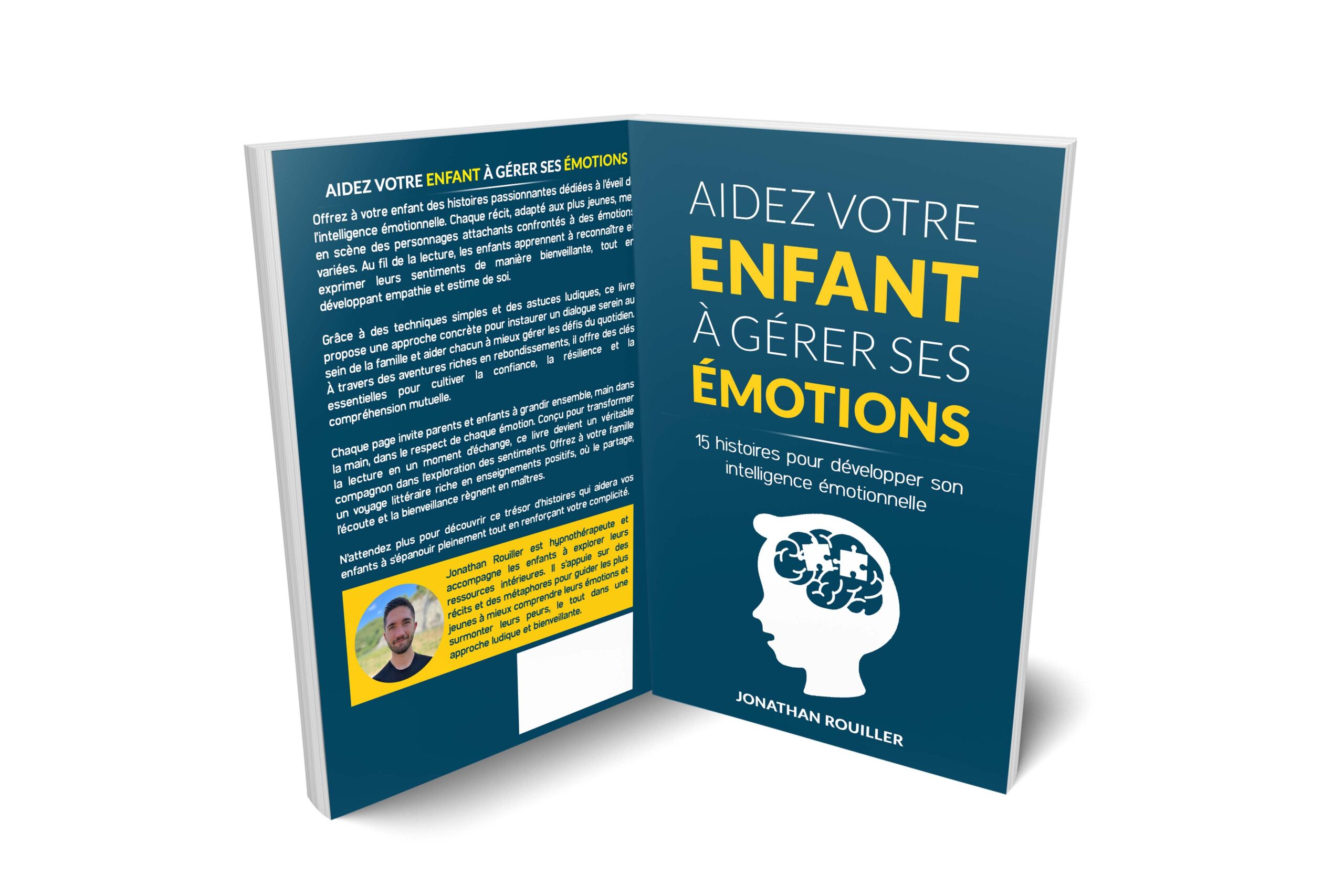 Livre : aider votre enfant à gérer ses émotions, par Jonathan Rouiller